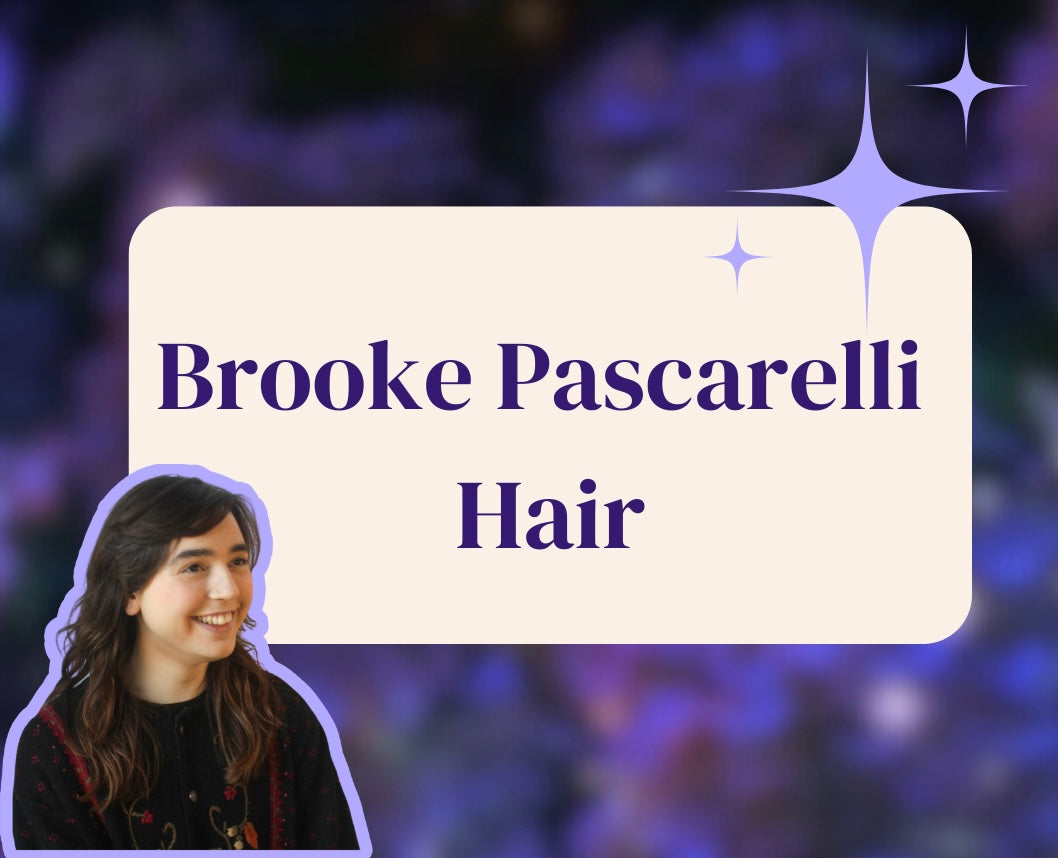 Brooke Pascarelli Hair